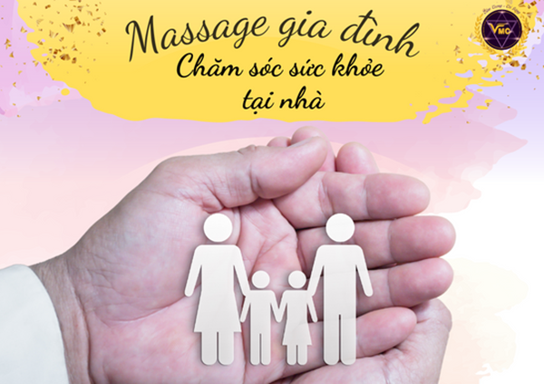 Khóa học Massage gia đình – Chăm sóc sức khỏe tại nhà